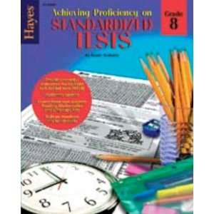   Proficiency on Standardized Tests   Grade 8 (9781557675507): Books