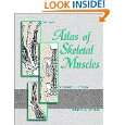 Atlas of Skeletal Muscles by Robert J. Stone and Judith A. Stone 