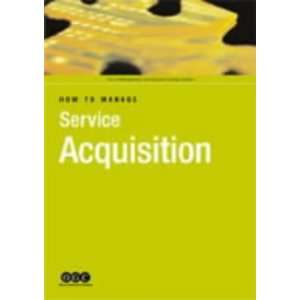 How to Manage Service Acquisition (Is Management & Business Change 