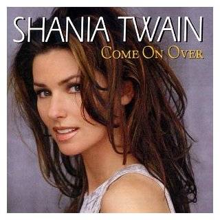 Come On Over   International Version by Shania Twain ( Audio CD 