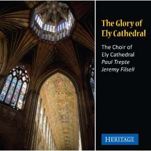  Glory of Ely Cathedral Choir of Ely Cathedral Music