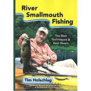  River Smallmouth Fishing: The Best Techniques & Best 