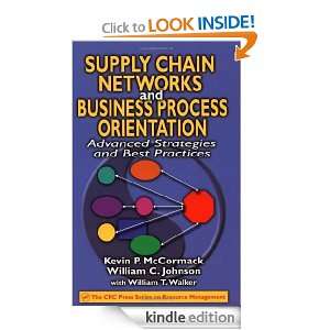Supply Chain Networks and Business Process Orientation: Advanced 