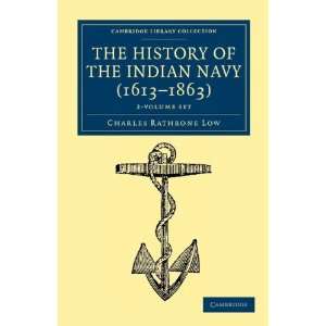  The History of the Indian Navy (1613 1863) 2 Volume Set 