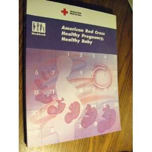  American Red Cross healthy pregnancy, healthy baby 