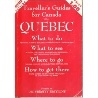  TRAVELLERS GUIDES TO CANADA Volume I Quebec No Stated 