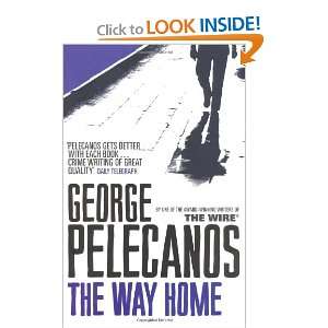  The way Home (9780753827116) George Pelecanos Books