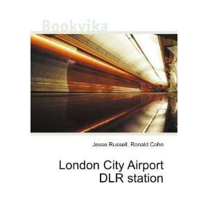  London City Airport DLR station Ronald Cohn Jesse Russell 