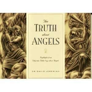   the Bible Says about Angels (9781576730270) Dr. David Jeremiah Books