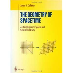  The Geometry of Spacetime [Hardcover] James J. Callahan 