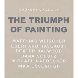  Gallery: The Triumph of Painting (v. 3) (9783865600158): Meghan 