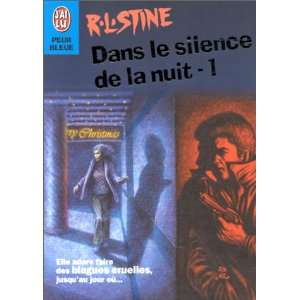   le silence de la nuit, numéro 1 (9782290150047) R.L. Stine Books