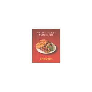   Dine with Frances Master Chefs (Delices De France): Konemann: Books