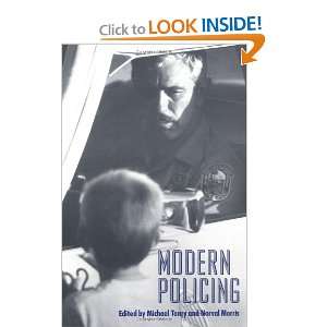 , Volume 15 Modern Policing (Crime and Justice A Review of Research 