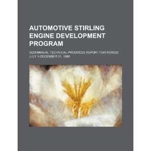  Automotive Stirling engine development program semiannual 