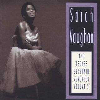   Vaughan The George Gershwin Songbook, Vol. 1 Sarah Vaughan Music