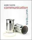 An Introduction to Communication by Kory Floyd 2010, Paperback  