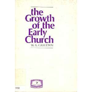  The Growth of the Early Church Books