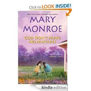 God Dont Make No Mistakes Mary Monroe  Kindle Store