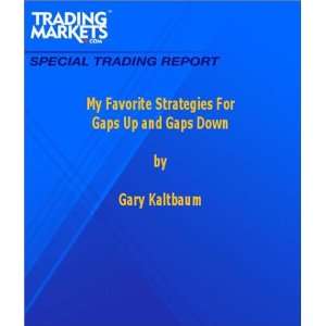   My Favorite Strategies For Gaps Up And Gaps Down Gary Kaltbaum Books