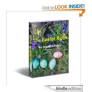 The Easter Book Wayne Anthony  Kindle Store