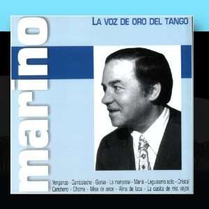  La Voz De Oro Del Tango: Alberto Marino: Music
