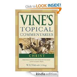 Christ (Vines Topical Commentaries) Vine Vine  Kindle 
