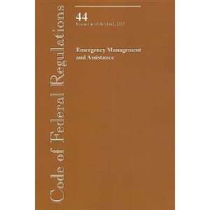  Code of Federal Regulations, Title 44, Emergency 
