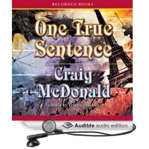  One True Sentence (Audible Audio Edition) Craig McDonald 