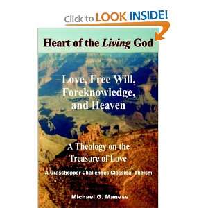  Heart of the Living God (9781418400248) Michael Maness 