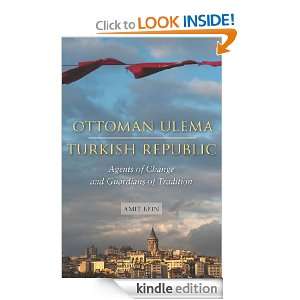   Ulema, Turkish Republic Agents of Change and Guardians of Tradition