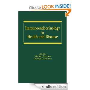 Immunoendocrinology in Health and Disease George Chrousos  