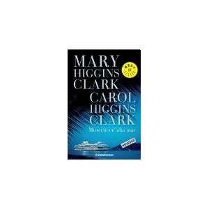    MISTERIO EN ALTA MAR (9789875664395) HIGGINS CLARK MARY Books