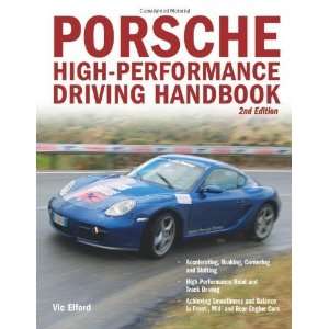  Porsche High Performance Driving Handbook [Paperback] Vic 