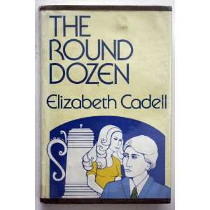  The round dozen (9780816166169) Elizabeth Cadell Books