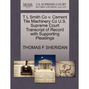  T L Smith Co v. Cement Tile Machinery Co U.S. Supreme 