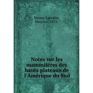  Notes sur les mammifÃ©res des hauts plateaux de lAmÃ 