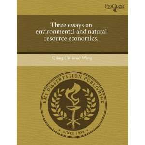  Three essays on environmental and natural resource economics 