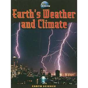   Weather and Climate (Planet Earth) (9780836889277) Jim Pipe Books