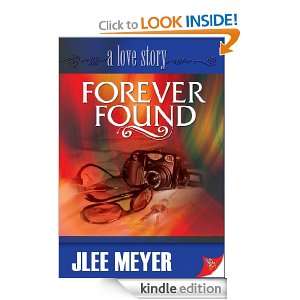 Forever Found Jlee Meyer  Kindle Store