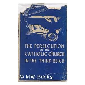   OF THE CATHOLIC CHURCH IN THE THIRD REICH (Catholic Church) Books
