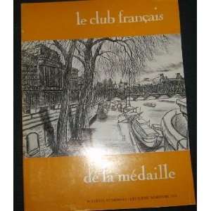  Le Club Francais De La Medaille (Bulletin Numero 65 