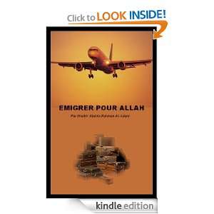 EMIGRER POUR ALLAH (French Edition): Abd Ar Rahman Al Adani:  
