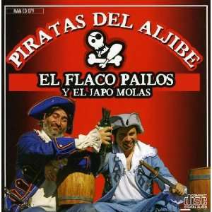  Piratas Del Aljibe Flaco Pailos Y El Japo Molas Music