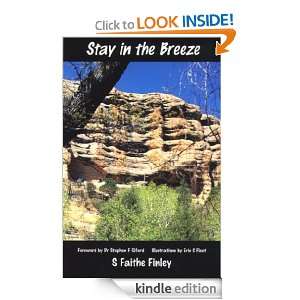 Stay in the Breeze S Faithe Finley, Eric C Fleet  Kindle 