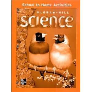  School to Home Activities   Grade 3 (McGraw Hill Science 