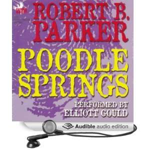  Poodle Springs (Audible Audio Edition) Robert B. Parker 