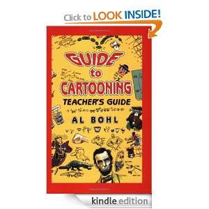 Guide To Cartooning Teachers Guide Al Bohl  Kindle Store