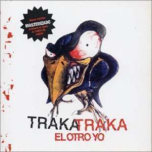  Traka Traka El Otro Yo Music