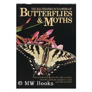  The illustrated encyclopedia of butterflies & moths 